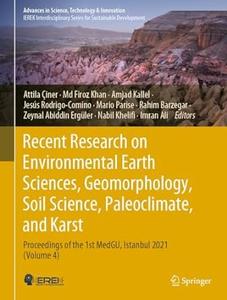 Recent Research on Environmental Earth Sciences, Geomorphology, Soil Science, Paleoclimate, and Karst (Volume 4)