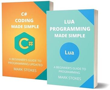 Lua and C# Programming Made Simple