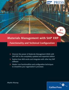 Materials Management with SAP ERP Functionality and Technical Configuration