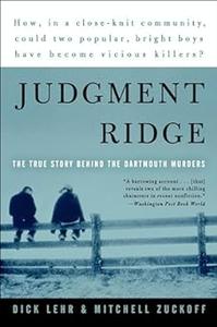 Judgment Ridge The True Story Behind the Dartmouth Murders