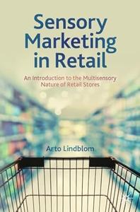 Sensory Marketing in Retail