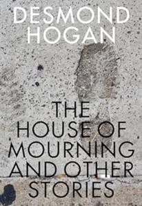 House of Mourning and Other Stories (Irish Literature)