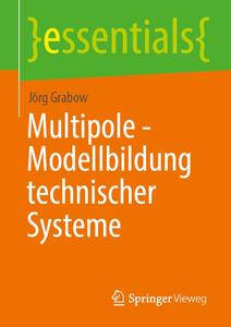 Multipole – Modellbildung technischer Systeme