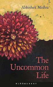 The Uncommon Life