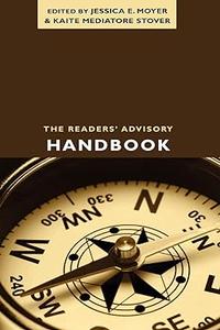The Readers’ Advisory Handbook