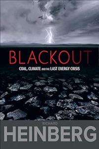 Blackout Coal, Climate and the Last Energy Crisis