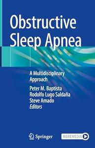 Obstructive Sleep Apnea A Multidisciplinary Approach