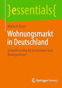 Wohnungsmarkt in Deutschland Schnelleinstieg für Architekten und Bauingenieure