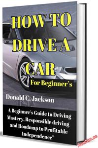 How to drive a car for beginners