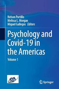 Psychology and Covid–19 in the Americas Volume 1