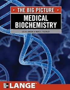 Medical Biochemistry The Big Picture 