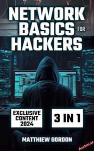 Network Basics for Hackers 3 Books in 1