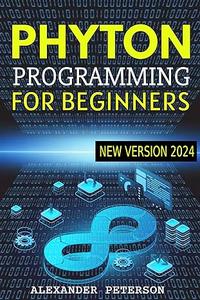 Python Programming for Beginners by Alexander Peterson