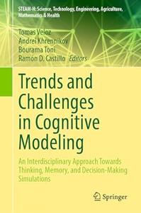 Trends and Challenges in Cognitive Modeling