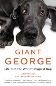 Giant George Life with the World’s Biggest Dog