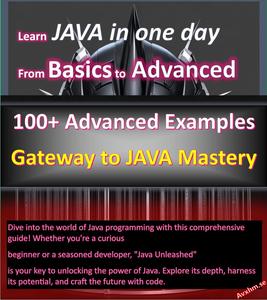 Mastering Java From Basics to Advanced The Complete Java Journey Concepts and Practice