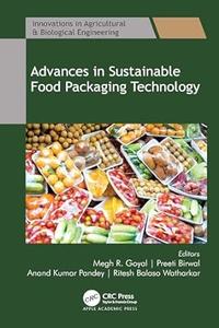Advances in Sustainable Food Packaging Technology