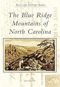 The Blue Ridge Mountains of North Carolina (Postcard History Series)