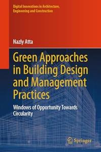 Green Approaches in Building Design and Management Practices