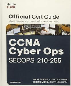 CCNA Cyber Ops SECOPS 210–255 Official Cert Guide 