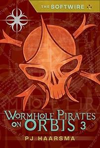 The Softwire Wormhole Pirates on Orbis 3