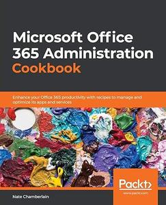 Microsoft Office 365 Administration Cookbook 