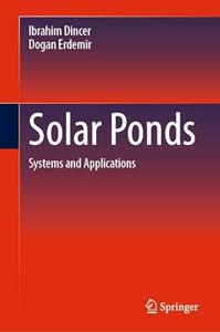 Solar Ponds Systems and Applications