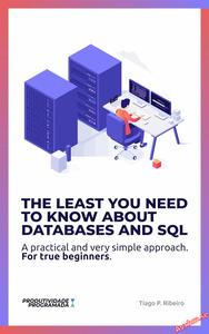 The least you need to know about Databases and SQL