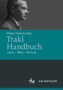 Trakl-Handbuch Leben – Werk – Wirkung