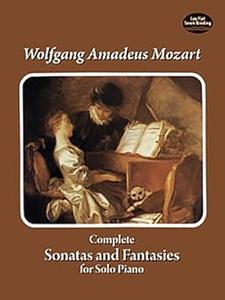 Complete Sonatas and Fantasies for Solo Piano 