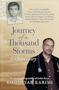 Journey of a Thousand Storms a Refugee’s Story