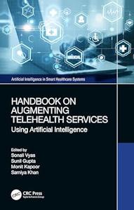 Handbook on Augmenting Telehealth Services Using Artificial Intelligence
