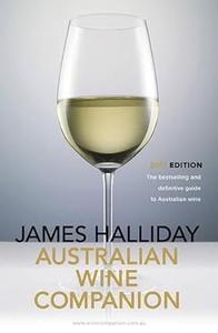 James Halliday’s Australian Wine Companion 2015 The Bestselling and Definitive Guide to Australian Wine