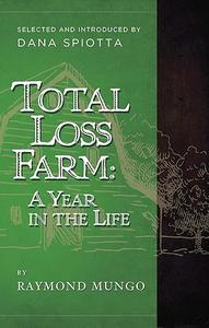Total Loss Farm A Year in the Life