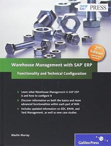 Warehouse Management with SAP ERP Functionality and Technical Configuration 