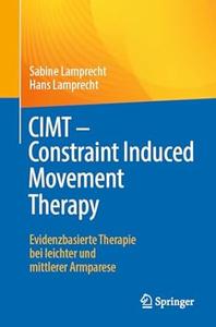 CIMT – Constraint Induced Movement Therapy