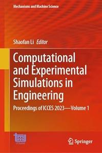 Computational and Experimental Simulations in Engineering –Volume 1