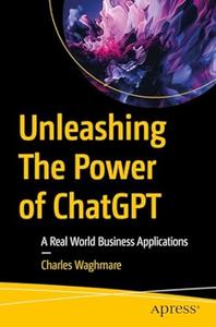 Unleashing The Power of ChatGPT