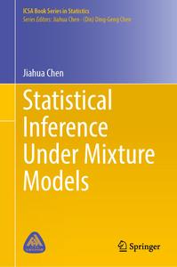 Statistical Inference Under Mixture Models