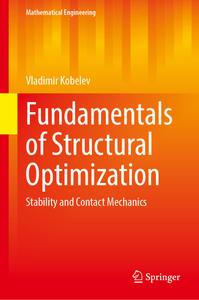 Fundamentals of Structural Optimization Stability and Contact Mechanics