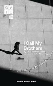 I Call my Brothers (Oberon Modern Plays)