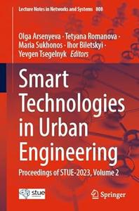 Smart Technologies in Urban Engineering, Volume 2