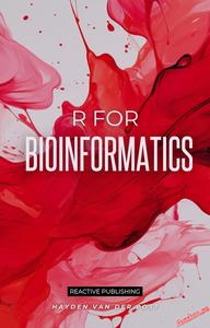 R for Bioinformatics A Comprehensive Guide