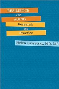 Resilience and Aging Research and Practice