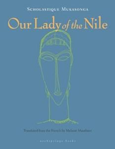Our Lady of the Nile A Novel