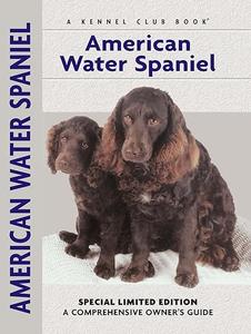 American Water Spaniel (Comprehensive Owner’s Guide)