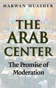 Arab Center The Promise of Moderation