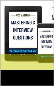 MCQ Mastery Mastering C Interview Questions