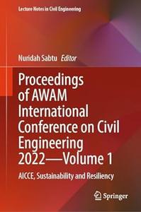 Proceedings of AWAM International Conference on Civil Engineering 2022–Volume 1