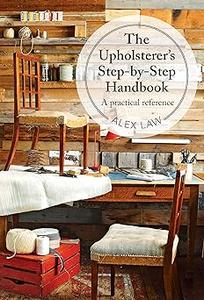 Upholsterers Step-by-Step Handbook
